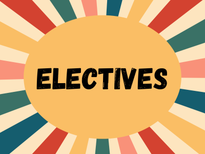 Electives